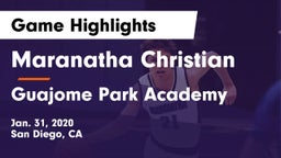 Maranatha Christian  vs Guajome Park Academy  Game Highlights - Jan. 31, 2020