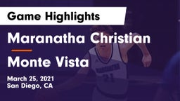 Maranatha Christian  vs Monte Vista  Game Highlights - March 25, 2021