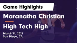 Maranatha Christian  vs High Tech High Game Highlights - March 31, 2021