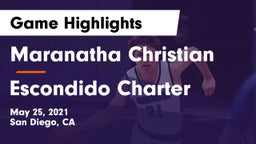 Maranatha Christian  vs Escondido Charter  Game Highlights - May 25, 2021