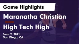 Maranatha Christian  vs High Tech High Game Highlights - June 9, 2021
