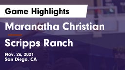 Maranatha Christian  vs Scripps Ranch  Game Highlights - Nov. 26, 2021