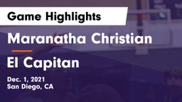 Maranatha Christian  vs El Capitan  Game Highlights - Dec. 1, 2021