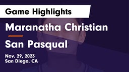 Maranatha Christian  vs San Pasqual  Game Highlights - Nov. 29, 2023