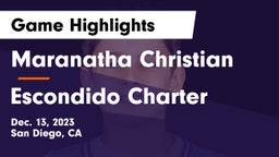 Maranatha Christian  vs Escondido Charter  Game Highlights - Dec. 13, 2023