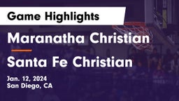 Maranatha Christian  vs Santa Fe Christian  Game Highlights - Jan. 12, 2024