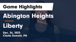 Abington Heights  vs Liberty  Game Highlights - Dec. 26, 2023