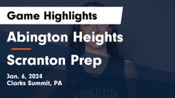 Abington Heights  vs Scranton Prep  Game Highlights - Jan. 6, 2024