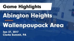 Abington Heights  vs Wallenpaupack Area  Game Highlights - Jan 27, 2017