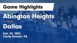 Abington Heights  vs Dallas  Game Highlights - Feb. 25, 2024