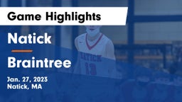 Natick  vs Braintree  Game Highlights - Jan. 27, 2023