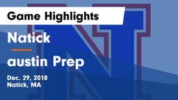 Natick  vs austin Prep Game Highlights - Dec. 29, 2018