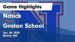Natick  vs Groton School  Game Highlights - Jan. 30, 2020