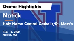 Natick  vs Holy Name Central Catholic/St. Mary's  Game Highlights - Feb. 13, 2020