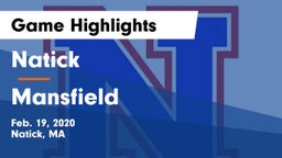 Natick  vs Mansfield  Game Highlights - Feb. 19, 2020