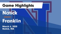 Natick  vs Franklin  Game Highlights - March 6, 2020