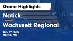 Natick  vs Wachusett Regional  Game Highlights - Jan. 19, 2022