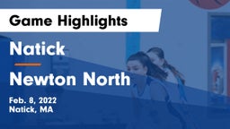 Natick  vs Newton North  Game Highlights - Feb. 8, 2022