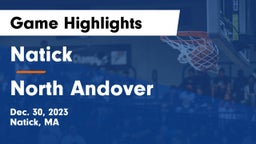 Natick  vs North Andover  Game Highlights - Dec. 30, 2023