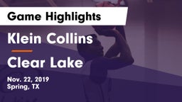 Klein Collins  vs Clear Lake  Game Highlights - Nov. 22, 2019