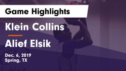 Klein Collins  vs Alief Elsik  Game Highlights - Dec. 6, 2019