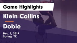 Klein Collins  vs Dobie  Game Highlights - Dec. 5, 2019