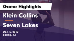 Klein Collins  vs Seven Lakes  Game Highlights - Dec. 5, 2019