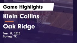 Klein Collins  vs Oak Ridge  Game Highlights - Jan. 17, 2020