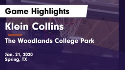 Klein Collins  vs The Woodlands College Park  Game Highlights - Jan. 21, 2020