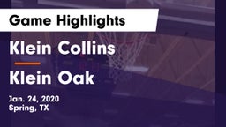 Klein Collins  vs Klein Oak  Game Highlights - Jan. 24, 2020