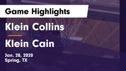 Klein Collins  vs Klein Cain  Game Highlights - Jan. 28, 2020