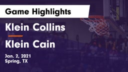 Klein Collins  vs Klein Cain  Game Highlights - Jan. 2, 2021