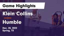 Klein Collins  vs Humble  Game Highlights - Dec. 28, 2022