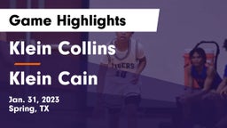 Klein Collins  vs Klein Cain  Game Highlights - Jan. 31, 2023