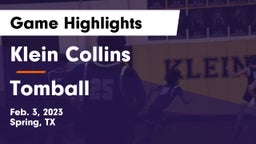 Klein Collins  vs Tomball  Game Highlights - Feb. 3, 2023