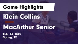 Klein Collins  vs MacArthur Senior  Game Highlights - Feb. 24, 2023