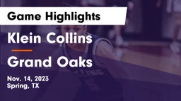 Klein Collins  vs Grand Oaks  Game Highlights - Nov. 14, 2023
