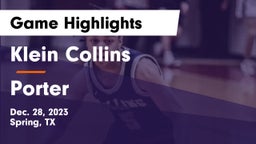 Klein Collins  vs Porter  Game Highlights - Dec. 28, 2023