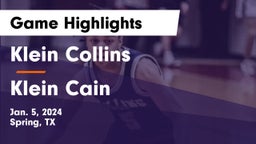 Klein Collins  vs Klein Cain  Game Highlights - Jan. 5, 2024