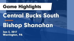 Central Bucks South  vs Bishop Shanahan  Game Highlights - Jan 3, 2017
