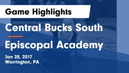 Central Bucks South  vs Episcopal Academy   Game Highlights - Jan 28, 2017