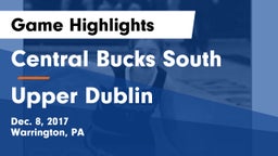 Central Bucks South  vs Upper Dublin  Game Highlights - Dec. 8, 2017