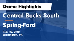 Central Bucks South  vs Spring-Ford  Game Highlights - Feb. 28, 2018
