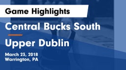 Central Bucks South  vs Upper Dublin  Game Highlights - March 23, 2018