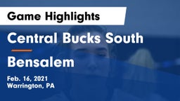 Central Bucks South  vs Bensalem  Game Highlights - Feb. 16, 2021