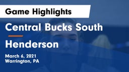 Central Bucks South  vs Henderson  Game Highlights - March 6, 2021