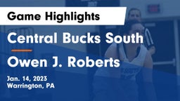 Central Bucks South  vs Owen J. Roberts  Game Highlights - Jan. 14, 2023