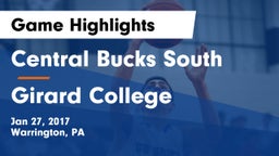 Central Bucks South  vs Girard College  Game Highlights - Jan 27, 2017