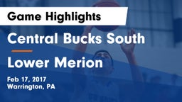 Central Bucks South  vs Lower Merion  Game Highlights - Feb 17, 2017