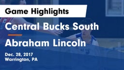 Central Bucks South  vs Abraham Lincoln  Game Highlights - Dec. 28, 2017